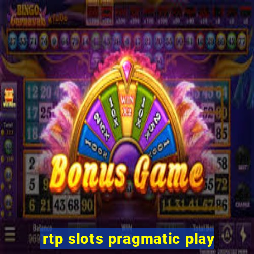 rtp slots pragmatic play